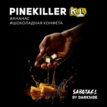 Табак Darkside SABOTAGE - Pinekiller 250 гр.